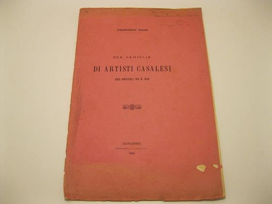 Una famiglia di artisti casalesi dei secoli XV e XVI - Francesco Negri - copertina