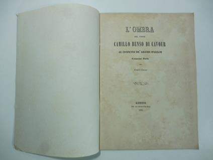 L' ombra del conte Camillo Benso di Cavour al cospetto de' grandi italiani. Canzone itala - Enrico Casali - copertina