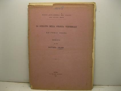 Lo sviluppo della colonna vertebrale ne' pesci ossei - Battista Grassi - copertina