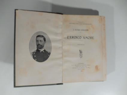 L' eroico amore. Novella - Arturo Olivieri Sangiacomo - copertina