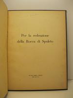 Per la redenzione della Rocca di Spoleto