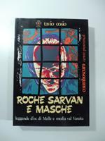 Roche sarvan e masche. Leggende d'oc di Melle e media val Varaita
