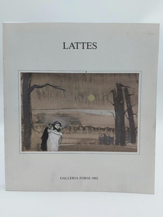 Mario Lattes. Galleria Forni, settembre-ottobre 1992 - Mario Lattes - copertina