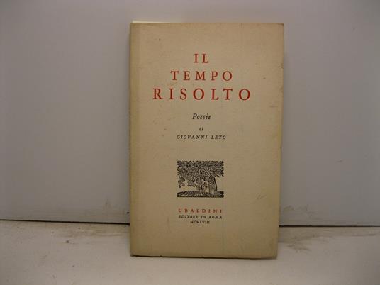 Il tempo risolto. Poesie - Giovanni Leto - copertina
