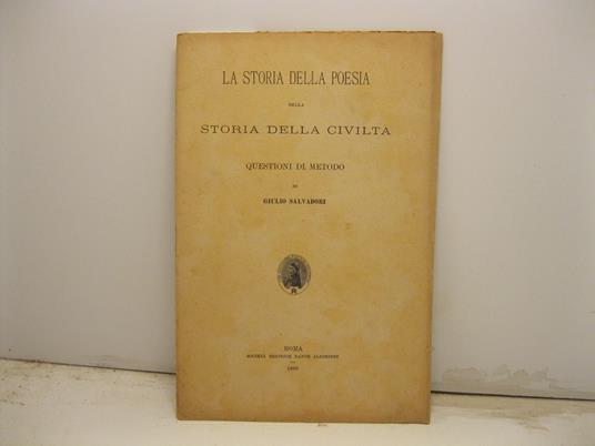 La storia della poesia nella storia della civilta'. Questioni di metodo - Giulio Salvadori - copertina