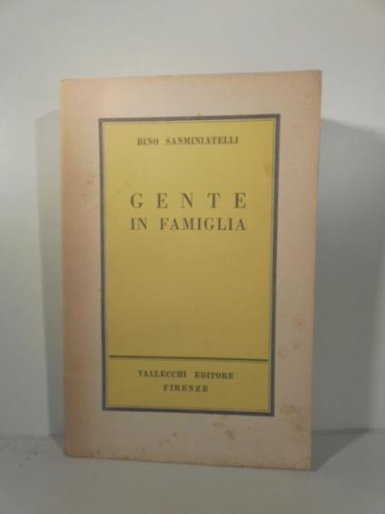 Gente in famiglia - Bino Sanminiatelli - copertina