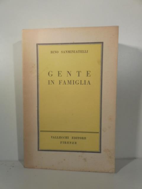 Gente in famiglia - Bino Sanminiatelli - copertina