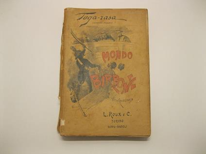 Mondo birbone. Vita giudiziaria - Giovanni Saragat - copertina