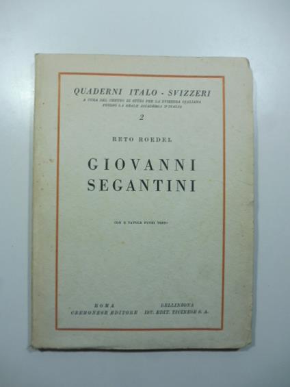 Giovanni Segantini con 6 tavole fuori testo - Reto Roedel - copertina