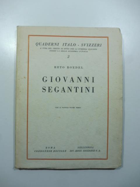 Giovanni Segantini con 6 tavole fuori testo - Reto Roedel - copertina
