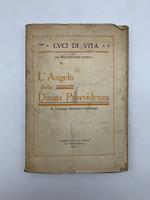 L' angelo della divina provvidenza. B. Giuseppe Benedetto Cottolengo