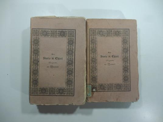 Delle storie di Chieri. Libri quattro con documenti. Tomo I tomo II - Luigi Cibrario - copertina