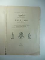 Sanctissimi domini nostri Leonis papae XIII epistola encyclica ad patriarchas primates archiepiscopos pace et communionem cum apostolica sede habentes