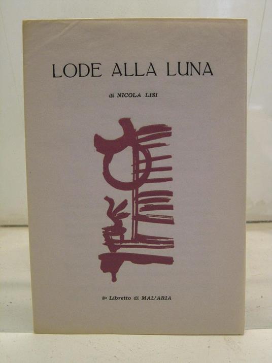 Lode alla luna, 8 libretto di MAL'ARIA - Nicola Lisi - copertina