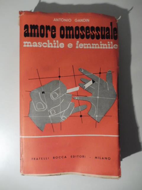Amore omosessuale maschile e femminile - Antonio Gandin - copertina