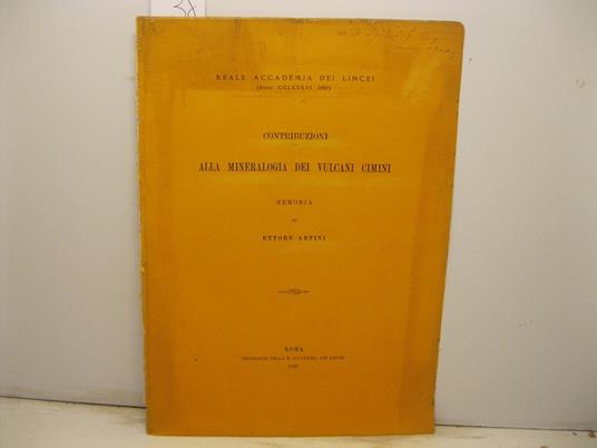 Contribuzioni alla mineralogia dei vulcani Cimini. Memoria - Ettore Artini - copertina