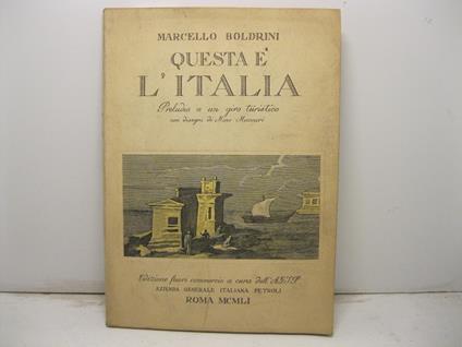 Questa e' l'Italia. Preludio a un giro turistico. Con disegni di Mino Maccari - Marcello Boldrini - copertina
