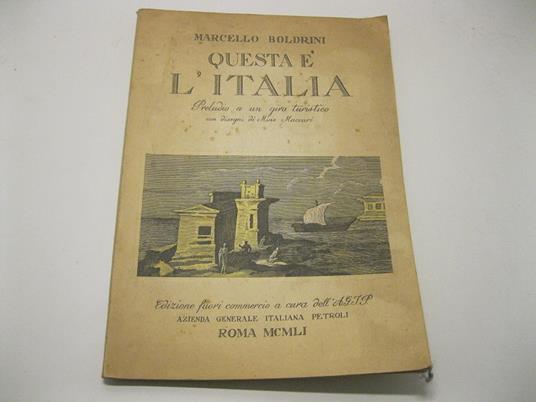 Questa e' l'Italia. Preludio a un giro turistico, con disegni di Mino Maccari - Marcello Boldrini - copertina