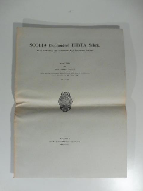 Scolia (Scolioides) Hirta Schrk. XVIII Contributo alla conoscenza degli Imenotteri aculeati