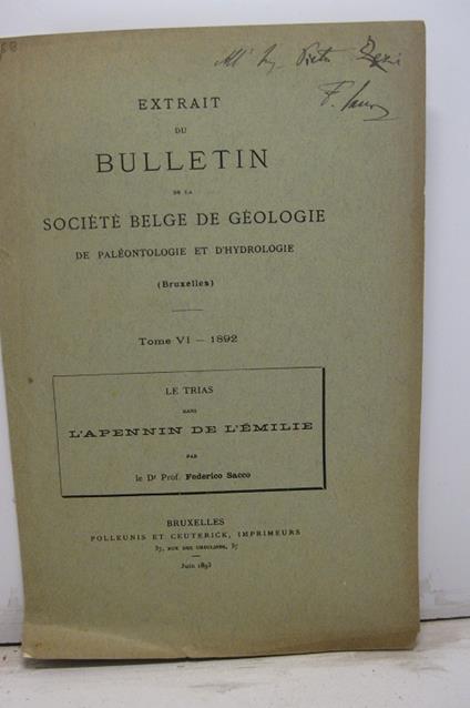 Le trias dans l'Apennin de l'Emilie. Extrait du Bulletin de la Societe' Belge de Geologie (Bruxelles). Tome VI-1892 - Federico Sacco - copertina
