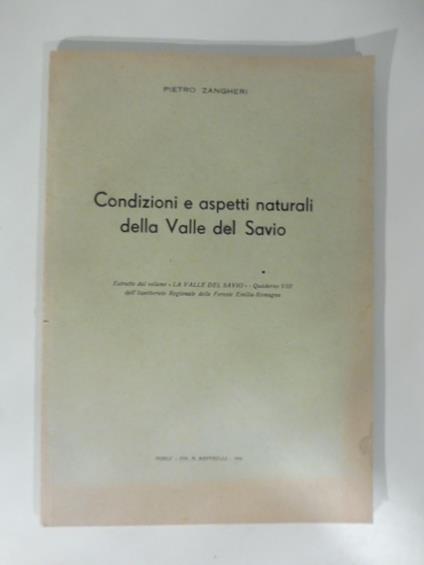 Condizioni e aspetti naturali della Valle del Savio - Pietro Zangheri - copertina