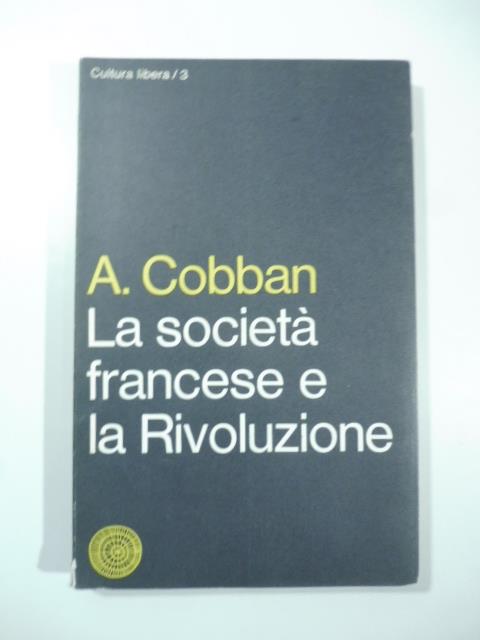 La societa' francese e la Rivoluzione - Alfred Cobban - copertina
