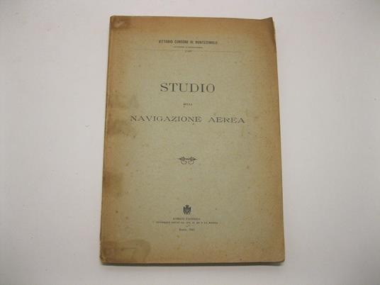 Studio sulla navigazione aerea - Vittorio Cordero Di Montezemolo - copertina