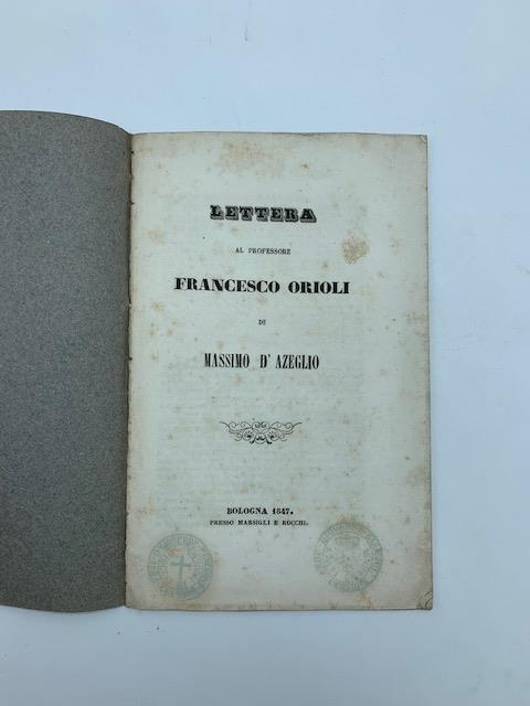 Lettera al professore Francesco Orioli - Massimo D'Azeglio - copertina