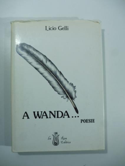 A Wanda Poesie - Licio Gelli - copertina