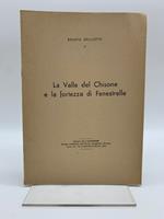 La Valle del Chisone e la fortezza di Fenestrelle