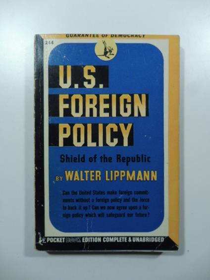 U.S. Foreign policy. Shield of the Republic - Walter Lippmann - copertina