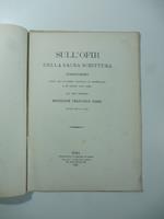 Sull'Ofir della Sacra Scrittura. Discorso letto nell'Accademia Pontificia di Archeologia il 25 giugno anno corr. dal Socio Ord. Monsignor Francesco Nardi