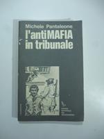L' Antimafia in tribunale