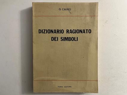 Dizionario ragionato dei simboli - Giovanni Cairo - copertina