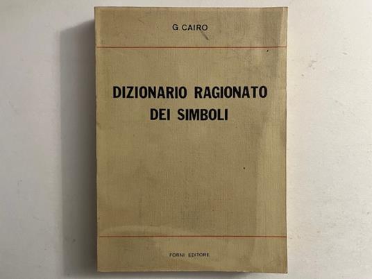 Dizionario ragionato dei simboli - Giovanni Cairo - copertina