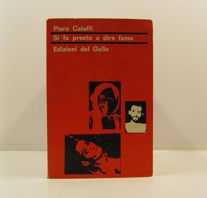So fa presto a dire fame. Prefazione di Ferruccio Parri - Piero Caleffi - copertina