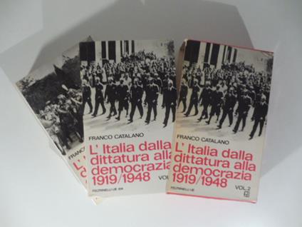 L' Italia dalla dittatura alla democrazia 1919-1945 - Franco Catalano - copertina