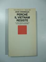 Perche' il Vietnam resiste