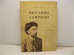 Riccardo Zampieri. Mezzo secolo di lotte a Trieste per l'unita' italiana