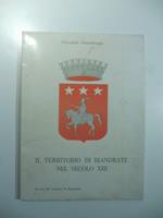 Il territorio di Biandrate nel secolo XIII a cura del Comune di Biandrate