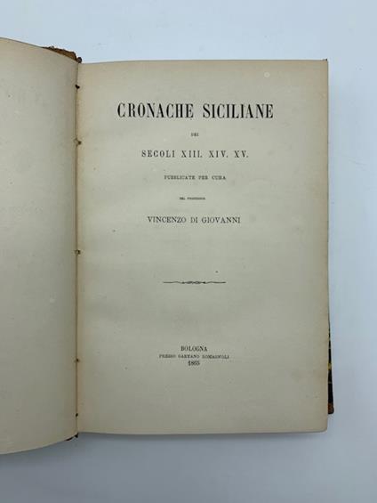 Cronache siciliane dei secoli XIII, XIV, XV pubblicate per cura di Vincenzo Di Giovanni - Vincenzo Di Giovanni - copertina