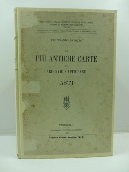 Le piu' antiche carte dello archivio capitolare di Asti - Ferdinando Gabotto - copertina