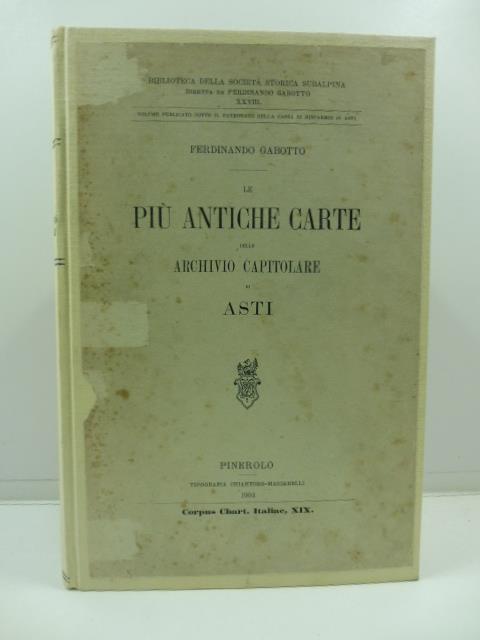 Le piu' antiche carte dello archivio capitolare di Asti