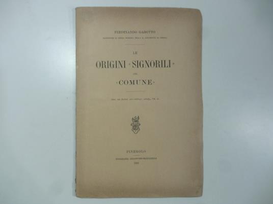 Le origini signorili del Comune - Ferdinando Gabotto - copertina