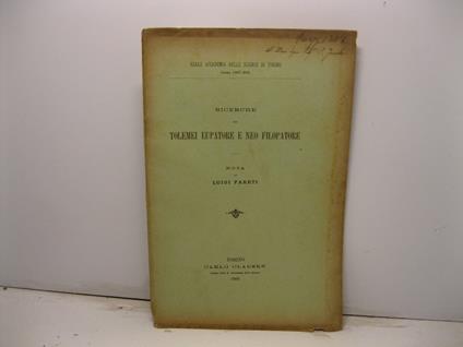 Ricerche sui Tolemei Eupatore e Neo Filopatore - Luigi Pareti - copertina