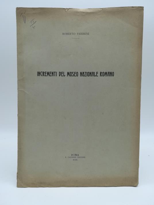 Incrementi del Museo Nazionale Romano - Roberto Paribeni - copertina