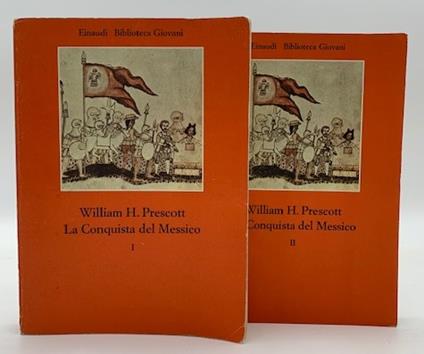 La conquista del Messico - William H. Prescott - copertina