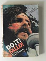 Do it! Fallo! Sceneggiatura per la rivoluzione di Jerry Rubin. Prefazione di Eldridge Cleaver. Impaginazione di Quentin Fiore... Traduzione di Lietta Tornabuoni