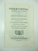 Osservazioni intorno alla causa vertente fra Agostino Darivolta e Giovanni Anfosso davanti il m. Giuseppe Boccardo consultore assuntone dal magistrato illustrissimo di terra ferma