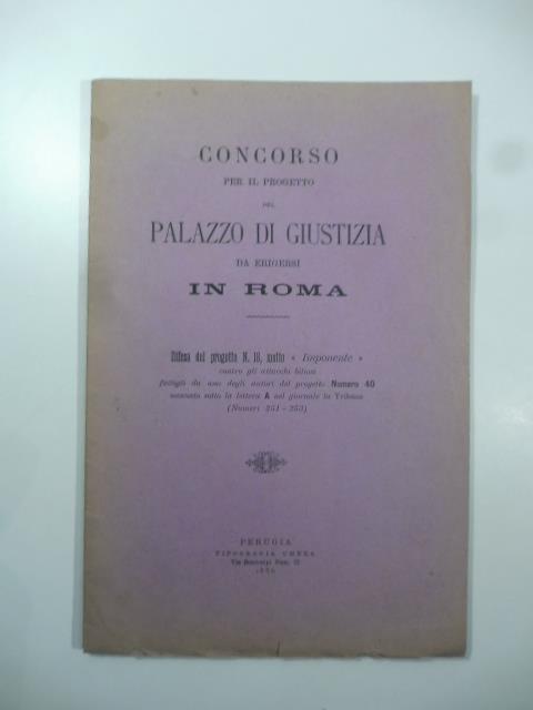 Concorso per il Progetto del Palazzo di Giustizia da erigersi in Roma. Difesa del progetto n.18 - copertina